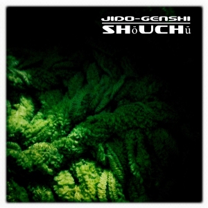 jido-genshi "Shōuchū" album cover